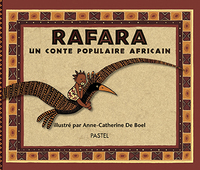 RAFARA - UN CONTE POPULAIRE AFRICAIN