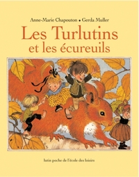 TURLUTINS ET LES ECUREUILS (LES)