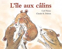 Les histoires de Lola : L'île aux câlins