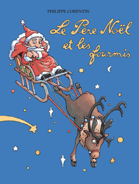 Le Père Noël et les fourmis