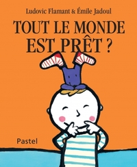 tout le monde est pret