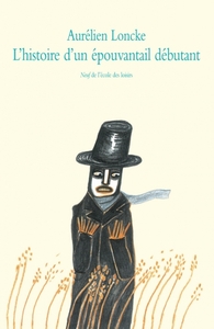 L'HISTOIRE D UN EPOUVANTAIL DEBUTANT