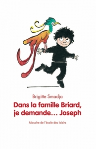 dans la famille briard je demande joseph