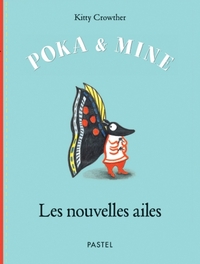 POKA ET MINE LES NOUVELLES AILES