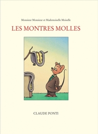 MONSIEUR MONSIEUR MONTRES MOLLES (LES)