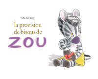 La provision de bisous de ZOU