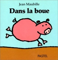 dans la boue