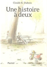 Histoire a deux (Une)