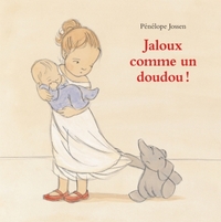 Jaloux comme un doudou !