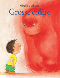 Grosse colère