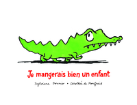 je mangerais bien un enfant
