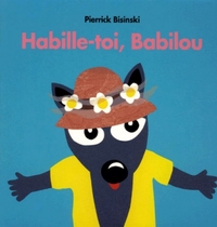HABILLE TOI BABILOU