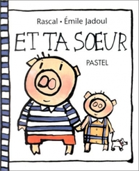 et ta soeur