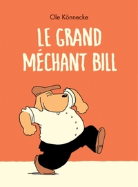 Grand mechant bill (Le)