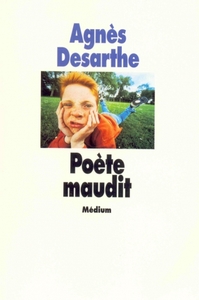 Poete maudit (Le)