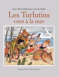 TURLUTINS VONT A LA MER (LES)