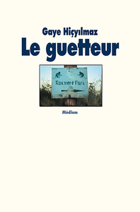 Le guetteur