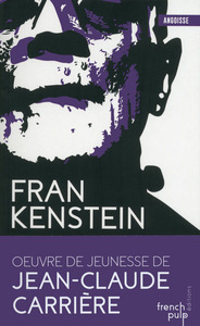 Frankenstein - tome 3 La Nuit de Frankenstein - tome 4 Le Sceau de Frankenstein