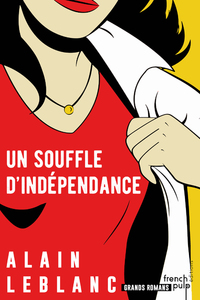 Un souffle d'indépendance, les conquérantes - tome 3