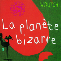 La planète bizarre