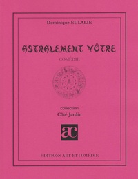 Astralement vôtre