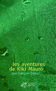 LES AVENTURES DE KIKI MAURO - EPUISE