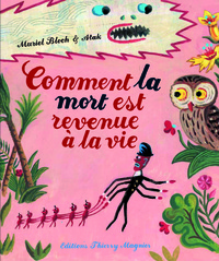 Comment la mort est revenue à la vie