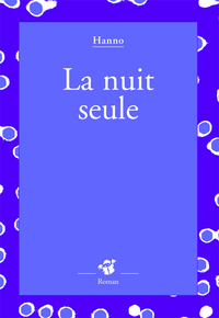 LA NUIT SEULE