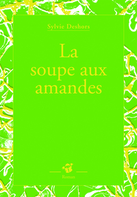 LA SOUPE AUX AMANDES