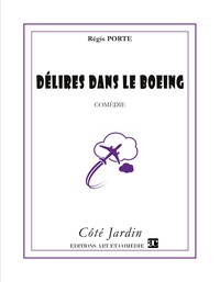 Délires dans le Boeing