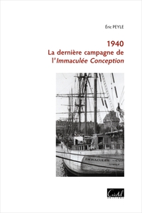 1940. LA DERNIERE CAMPAGNE DE L'IMMACULEE CONCEPTION