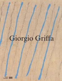 Giorgio Griffa   Catalogue de l'exposition