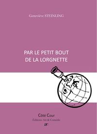 Par le petit bout de la lorgnette