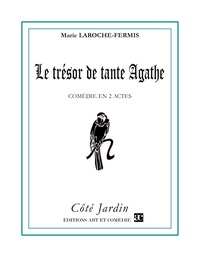 Le trésor de tante Agathe