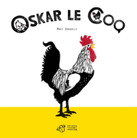 Oskar le coq