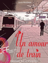 UN AMOUR DE TRAIN NLLE ED