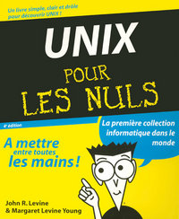 Unix 4e ED Pour les Nuls