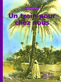 Un train pour chez nous