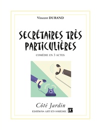 Secrétaires très particulières