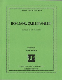 Bon sang, quelle famille !