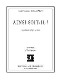 Ainsi soit-il !