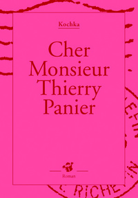 CHER MONSIEUR THIERRY PANIER