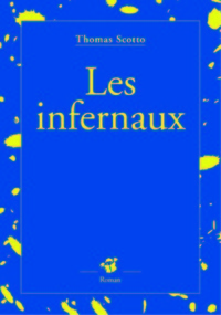 LES INFERNAUX