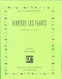 Derrière les fagots