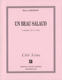 Un beau salaud - [comédie en 2 actes]