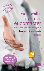 Accueillir, informer et contacter les clients et les usagers