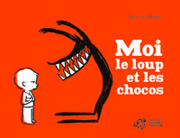 MOI, LE LOUP ET LES CHOCOS