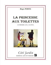 La princesse aux toilettes