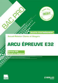 Sujets d'entrainement, Epreuve E32 Bac Pro ARCU, Pochette de l'élève