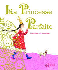 LA PRINCESSE PARFAITE